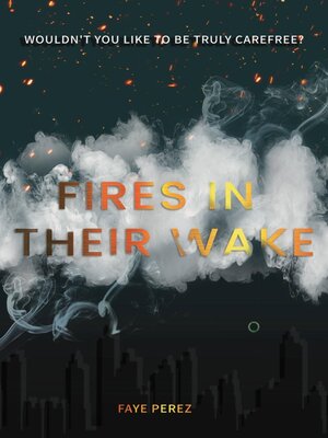 cover image of Fires in Their Wake